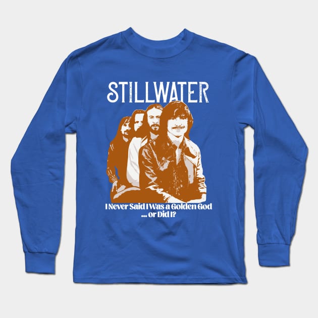 Stillwater Almost Famous Parody Band Funny 70s Long Sleeve T-Shirt by PeakedNThe90s